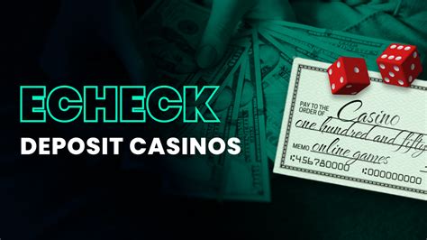 online casinos that accept echeck payments|eCheck Casinos 2024 .